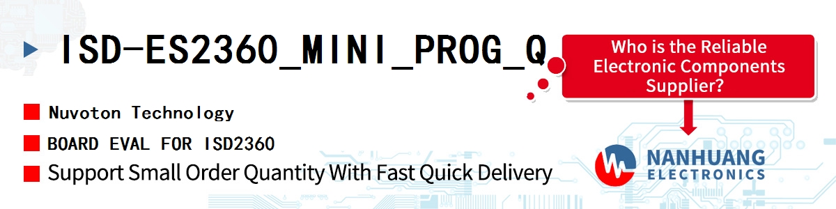 ISD-ES2360_MINI_PROG_Q Nuvoton BOARD EVAL FOR ISD2360